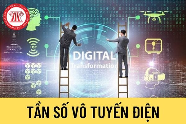 Hướng dẫn thực hiện thủ tục hành chính lĩnh vực tần số vô tuyến điện